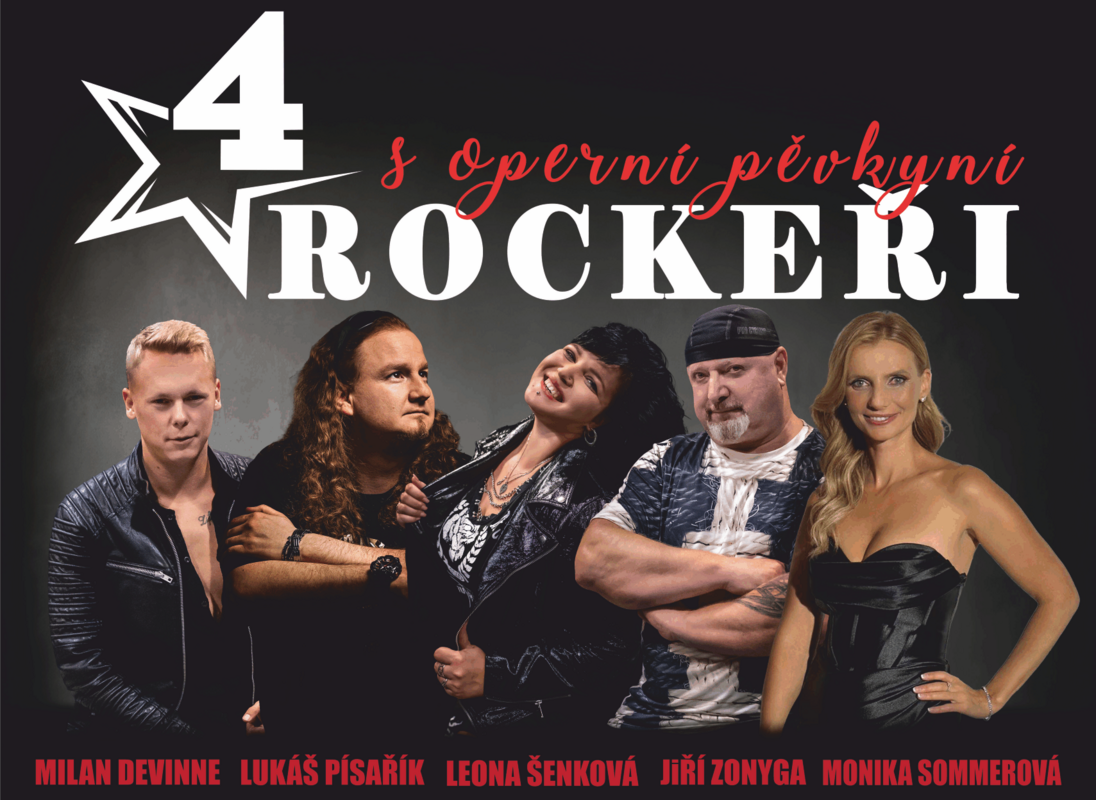 4 ROCKEŘI s operní pěvkyní