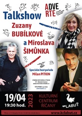 Talk SHOW Zuzany Bubílkové a Miroslava Šimůnka / spec. host: Milan Pitkin