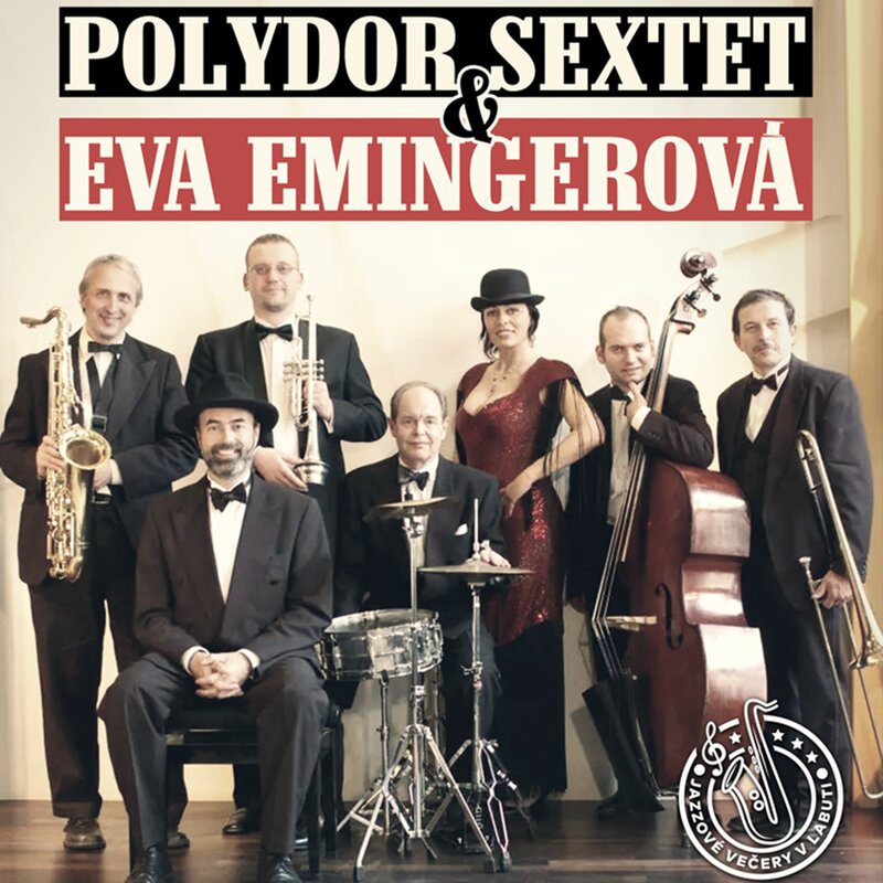 Polydor Sextet a Eva Emingerová