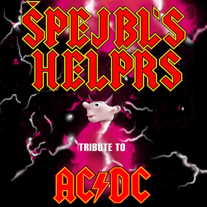 ŠPEJBL'S HELPRS | AC / DC revival band