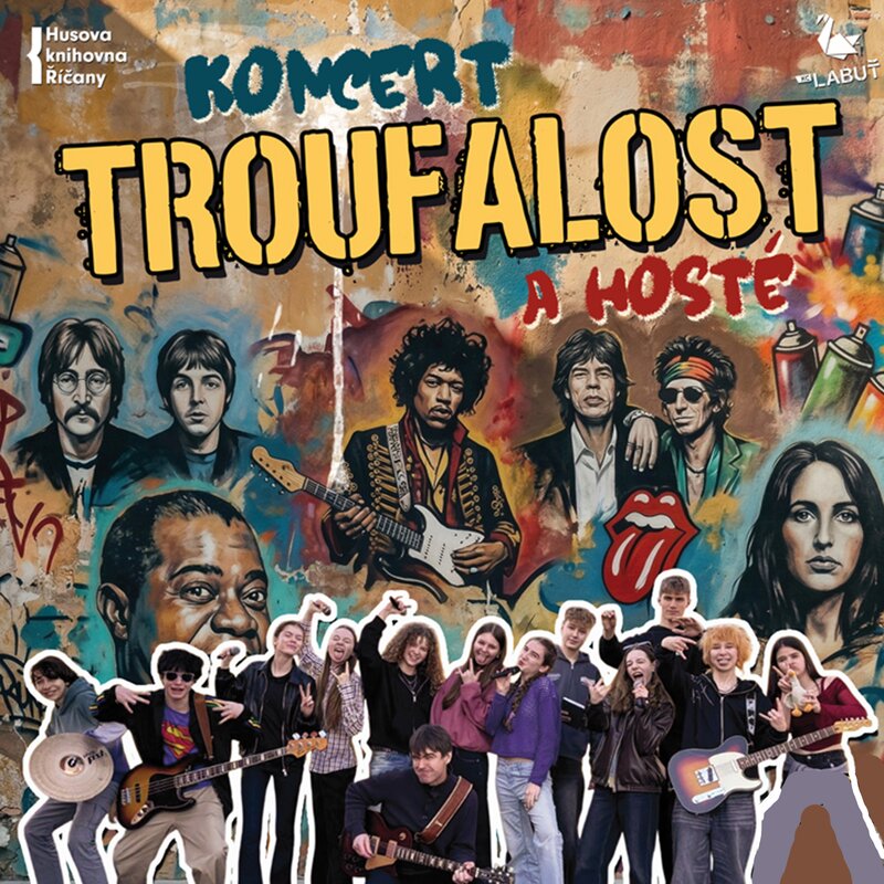 Troufalost a hosté